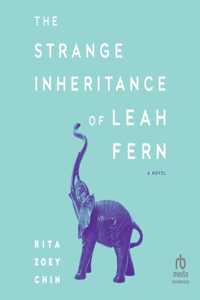 Strange Inheritance of Leah Fern