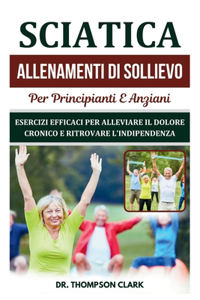 Sciatica Allenamenti Di Sollievo Per Principianti E Anziani