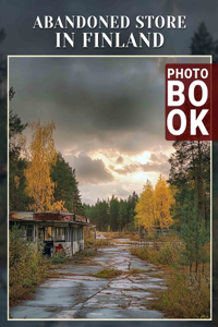 Abandoned Store in Finland Photo Book