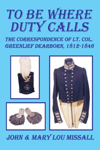 To Be Where Duty Calls