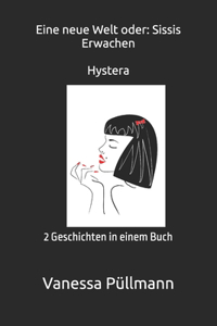 Eine neue Welt oder