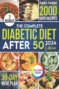 Complete Diabetic Diet After 50