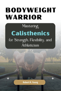 Bodyweight Warrior