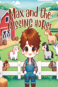 Max and the Missing Horse
