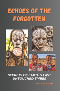 Echoes of the Forgotten