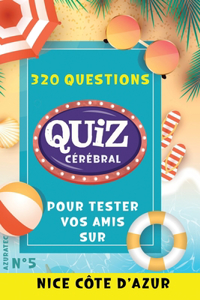 Quiz cérébral n°5 - Nice et la côte d'azur