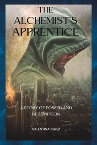 The Alchemist's apprentice