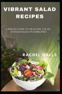 Vibrant Salad Recipes