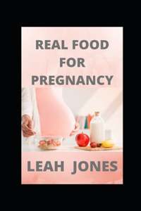 Real Food for Pregnancy