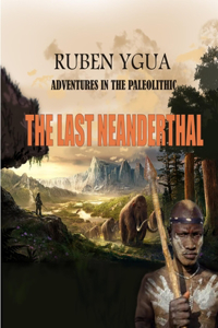 Last Neanderthal