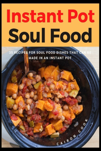 Instant Pot Soul Food