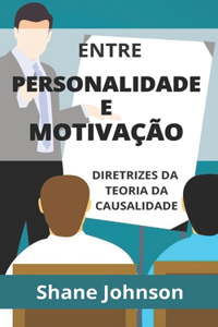 Entre Personalidade E Motivação