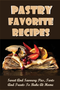 Pastry Favorite Recipes