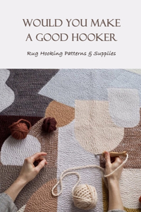 Would You Make a Good Hooker