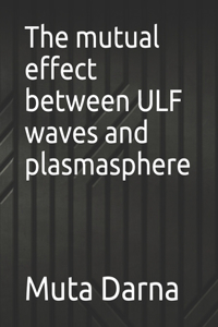 mutual effect between ULF waves and plasmasphere