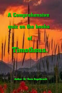 Comprehensive quiz on the books of Timotheus