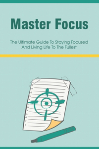 Master Focus
