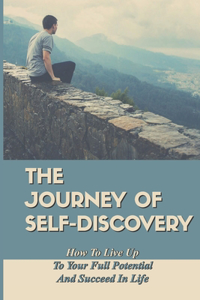 The Journey Of Self-Discovery