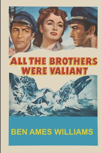 All the Brothers Were Valiant