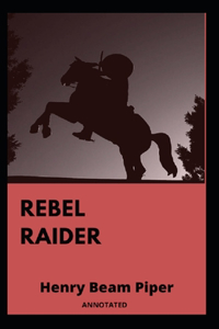 Rebel Raider Annotated