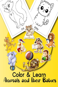 Color & Learn Animals and Their Babies