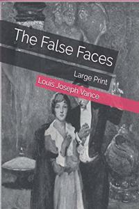 The False Faces