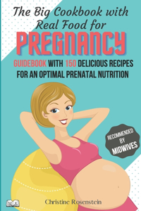 Big Cookbook with Real Food for Pregnancy
