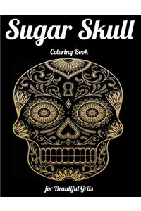 Sugar Skull Coloring Book for Beautiful Grils