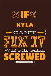If KYLA Can't Fix It