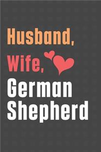 Husband, Wife, German Shepherd