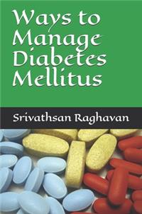 Ways to Manage Diabetes Mellitus