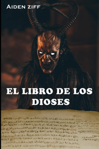 El Libro de Los Dioses