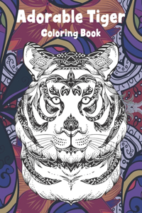 Adorable Tiger - Coloring Book