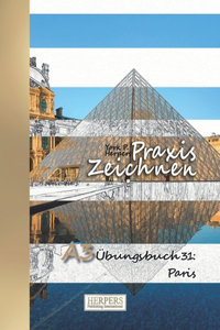 Praxis Zeichnen - A3 Übungsbuch 31
