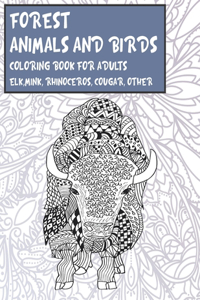 Forest Animals and Birds - Coloring Book for adults - Elk, Mink, Rhinoceros, Cougar, other