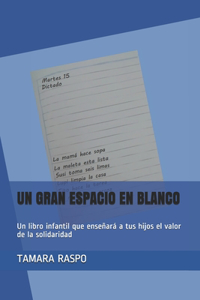 Un Gran Espacio En Blanco