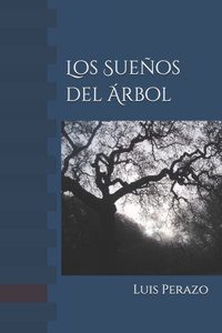 Los Sueños del Árbol