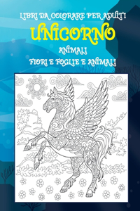 Libri da colorare per adulti - Fiori e foglie e animali - Animali - Unicorno
