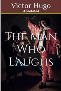 The Man Who Laughs Annotated