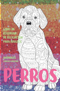 Libro de colorear de relajación para adultos - Líneas gruesas - Animales - Perros