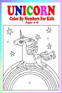 Unicorn Color By Numbers For Kids Ages 4-8