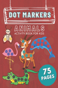 Dot Markers Animals Activity Book For Kids