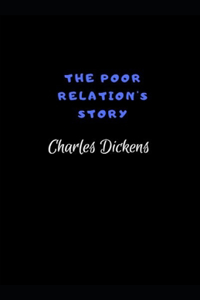 The Poor Relation's Story Illustrated