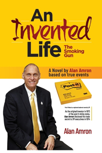 AN INVENTED LIFE The Smoking Gun