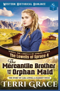 Mercantile Brother and the Orphan Maid