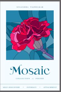 Mosaic- a collection of poetry