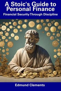 A Stoic's Guide to Personal Finance