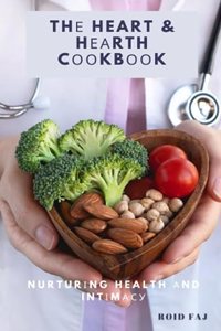 Thе Heart & Hеаrth Cооkbооk