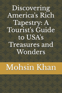 Discovering America's Rich Tapestry