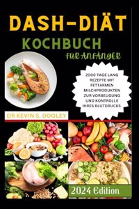 Dash-Diät-Kochbuch Für Anfänger